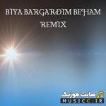Biya Bargardim Remix