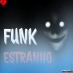 funk estranho